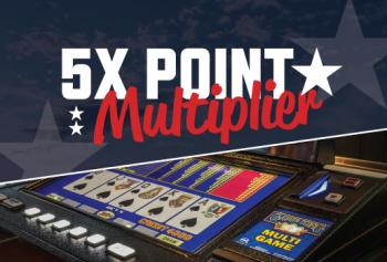 JULY 5X POINT MULTIPLIER