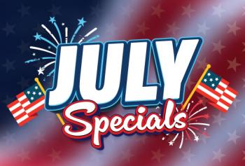 JULY SPECIALS